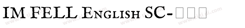 IM FELL English SC字体转换 IM FELL English SC字体转换